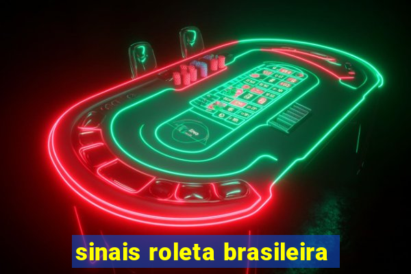 sinais roleta brasileira